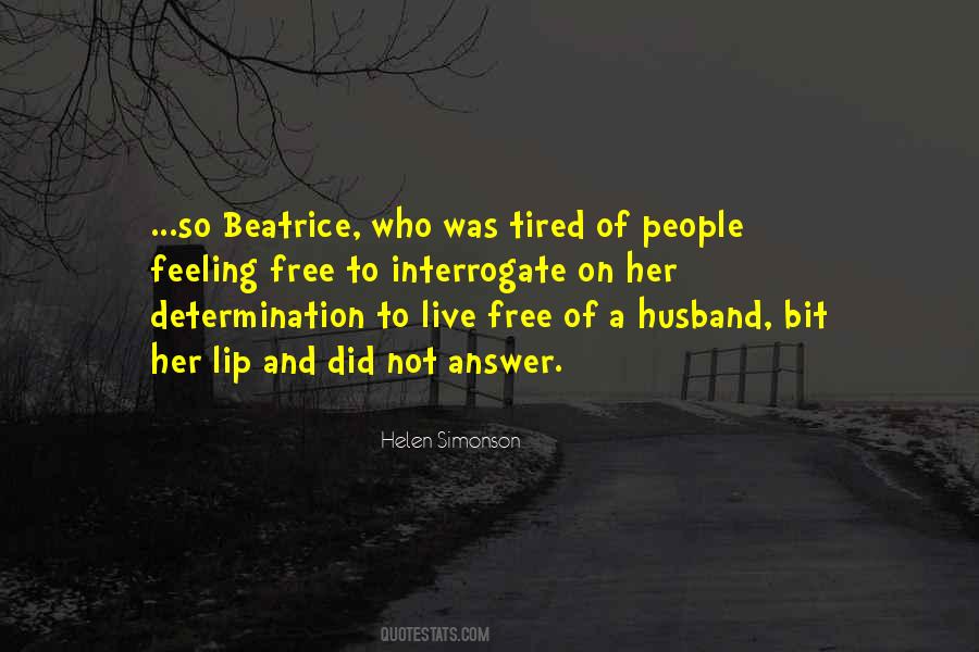 To Beatrice Quotes #1528772