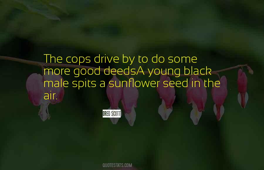 Good Cops Quotes #1498718