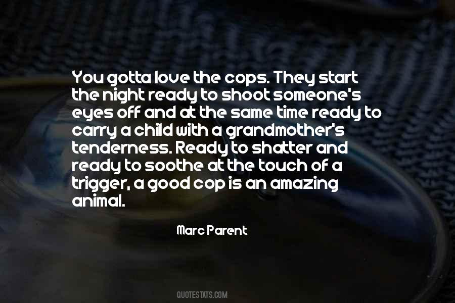 Good Cops Quotes #3895
