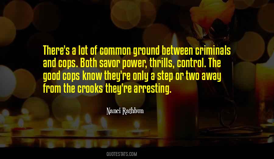Good Cops Quotes #961926