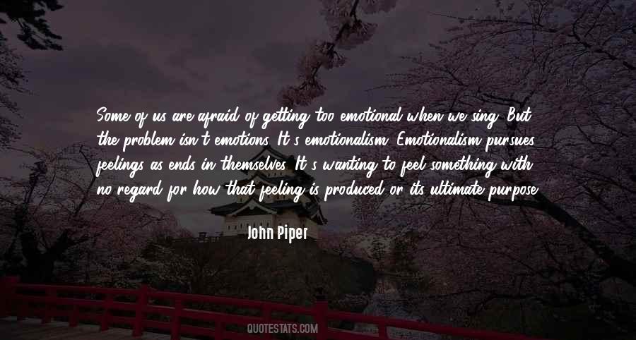 To Feel Something Quotes #1401439