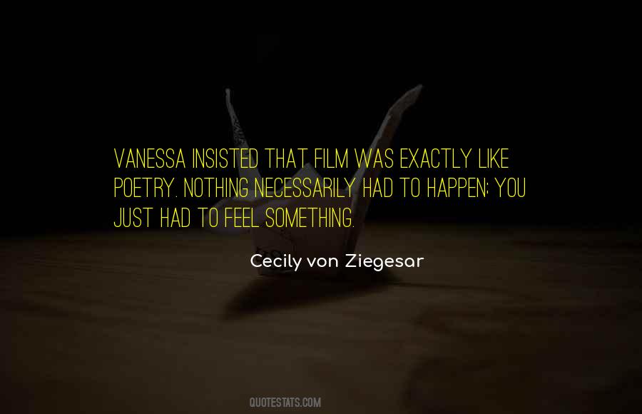 To Feel Something Quotes #1433298