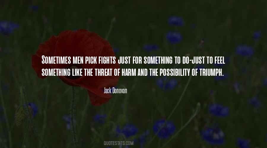 To Feel Something Quotes #1601133