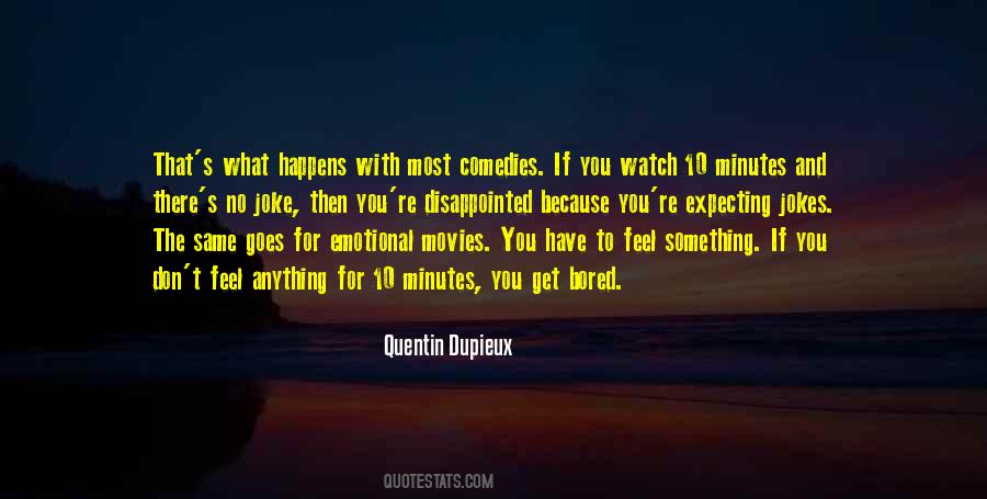 To Feel Something Quotes #1633984
