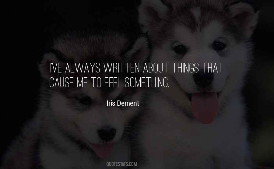 To Feel Something Quotes #1820415