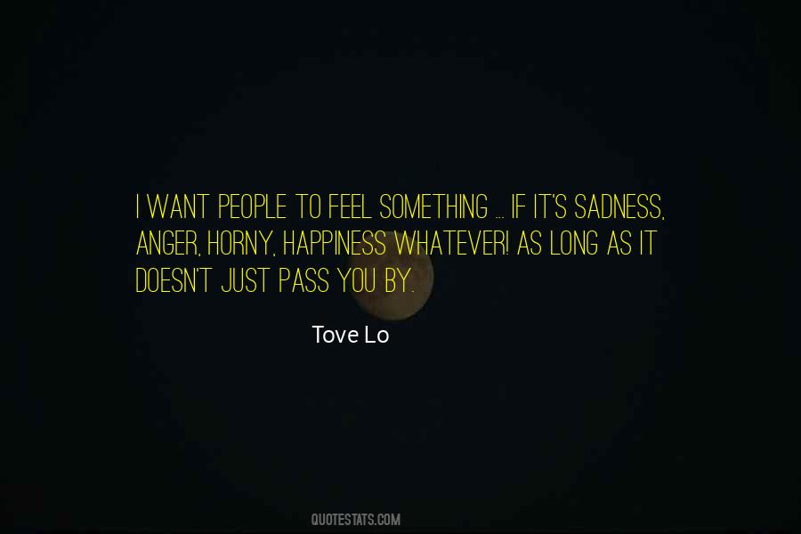 To Feel Something Quotes #1833186
