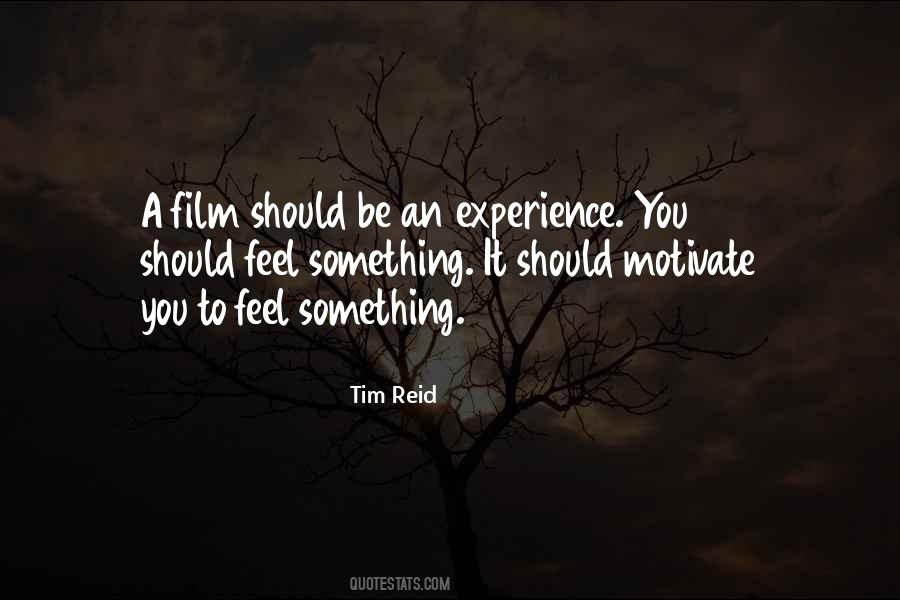 To Feel Something Quotes #237625