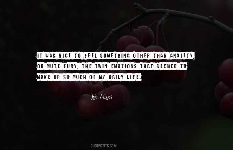 To Feel Something Quotes #484041