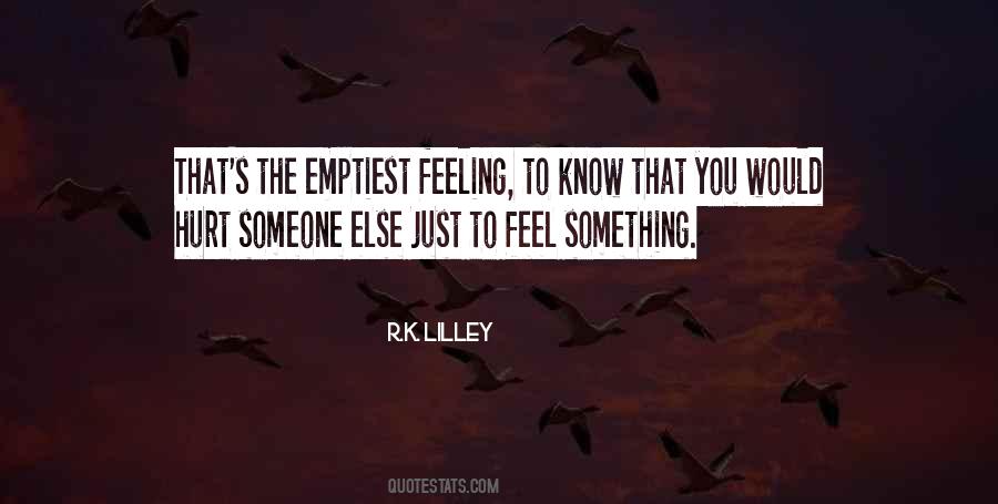 To Feel Something Quotes #677885
