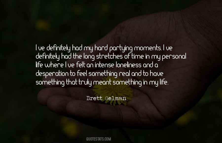 To Feel Something Quotes #764931
