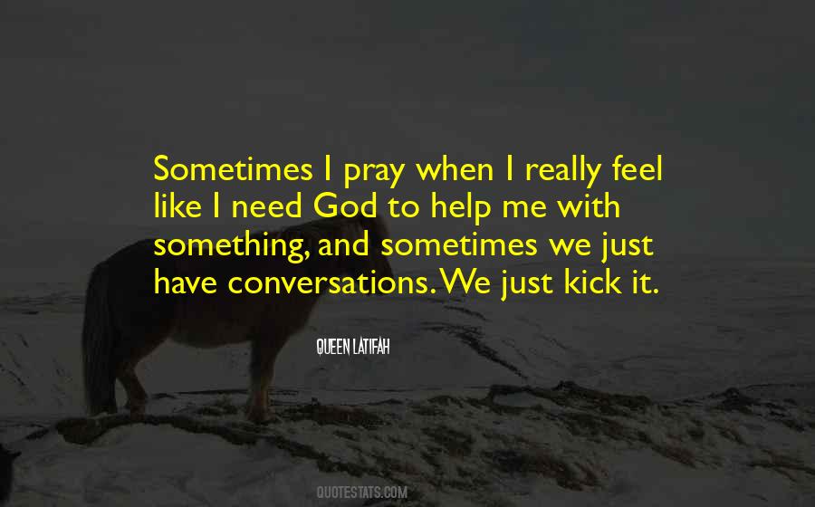 To Feel Something Quotes #8198