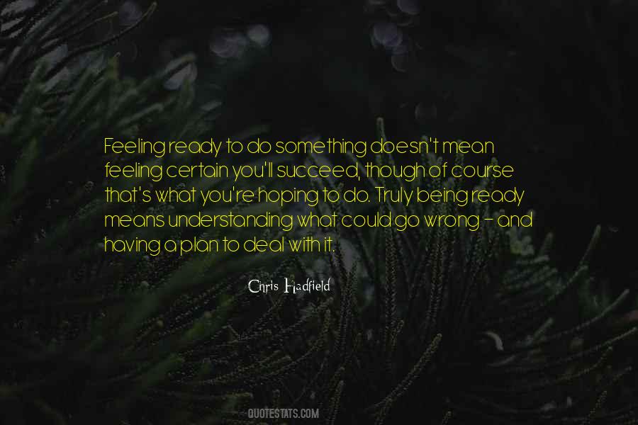 Feeling Understanding Quotes #1722695