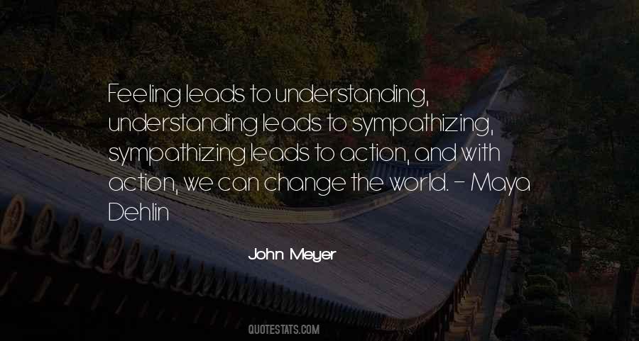 Feeling Understanding Quotes #214230