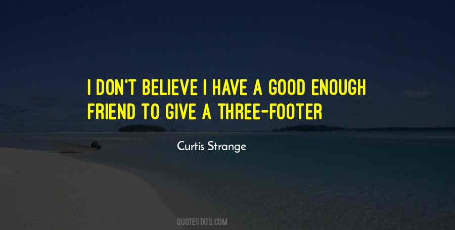 Golf Friend Quotes #1233925
