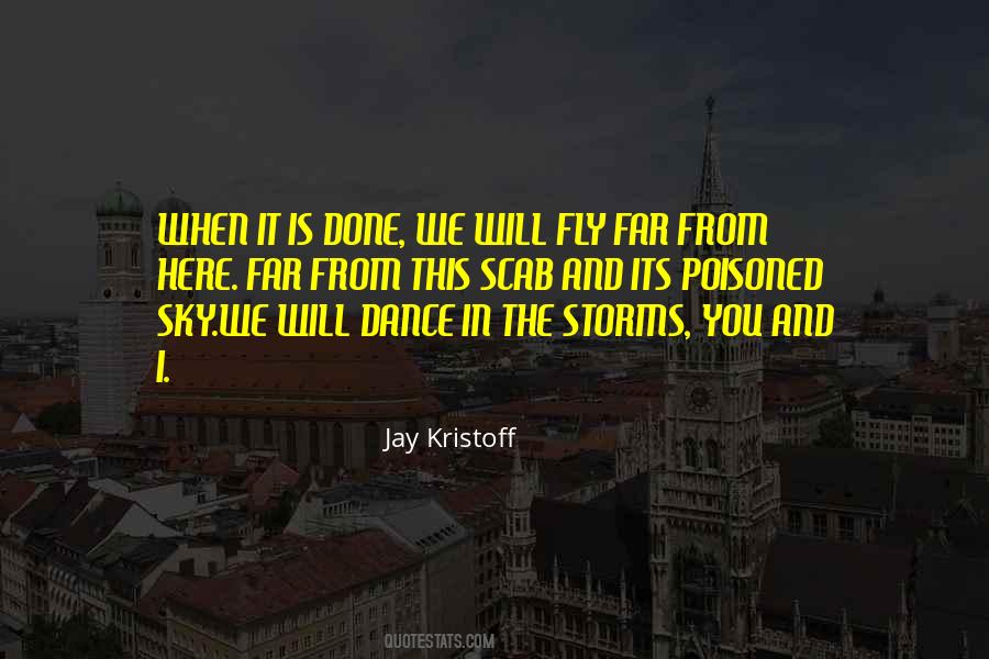 Fly Up To The Sky Quotes #515882