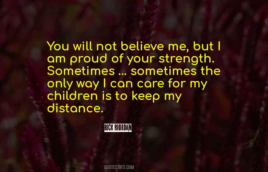 Proud Of Your Strength Quotes #546955