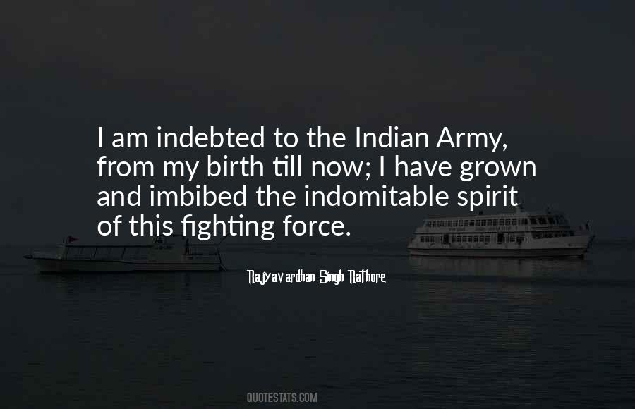 The Indian Army Quotes #144349