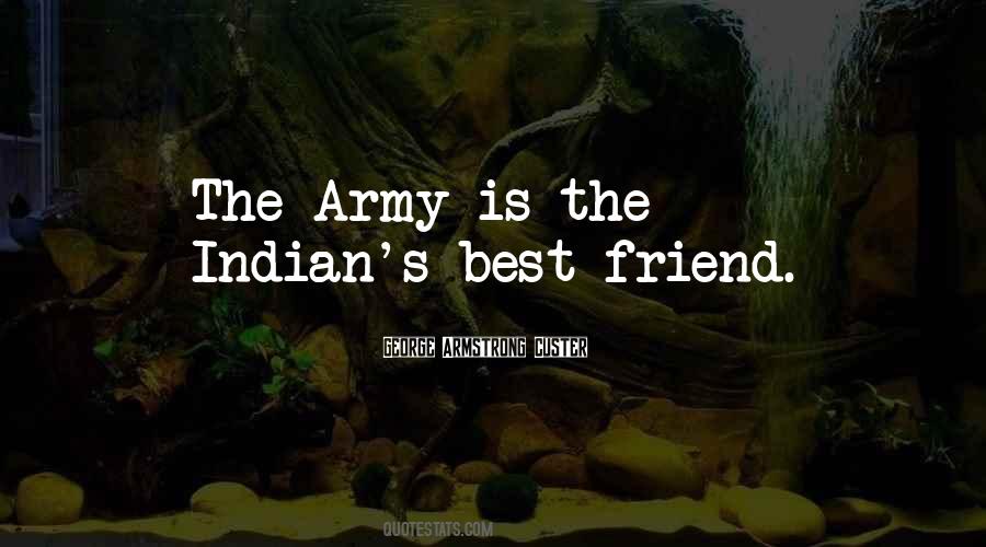 The Indian Army Quotes #1690837