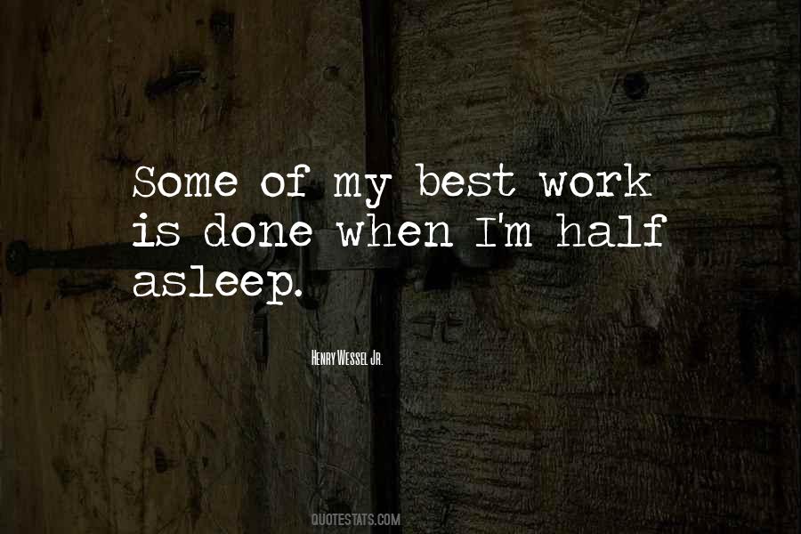 Best Work Done Quotes #217843