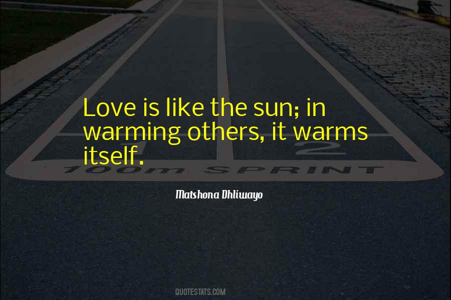 Warming Love Quotes #409860