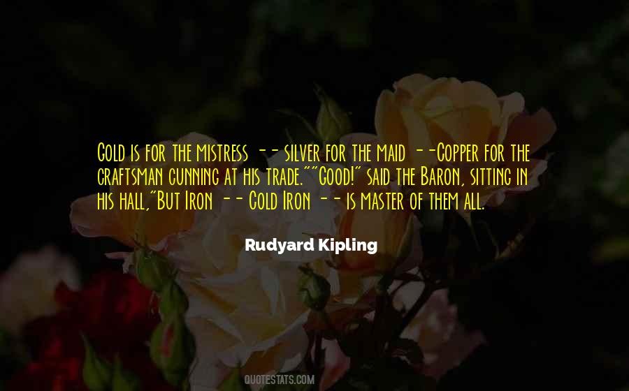Good Craftsman Quotes #1253092