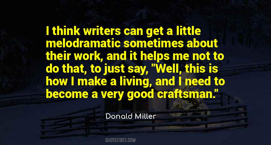 Good Craftsman Quotes #509102