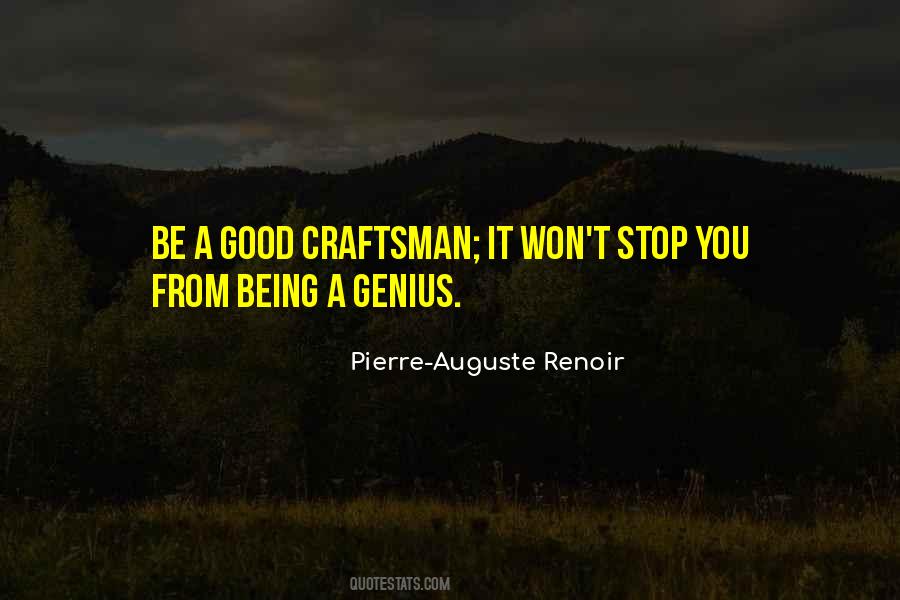 Good Craftsman Quotes #66594