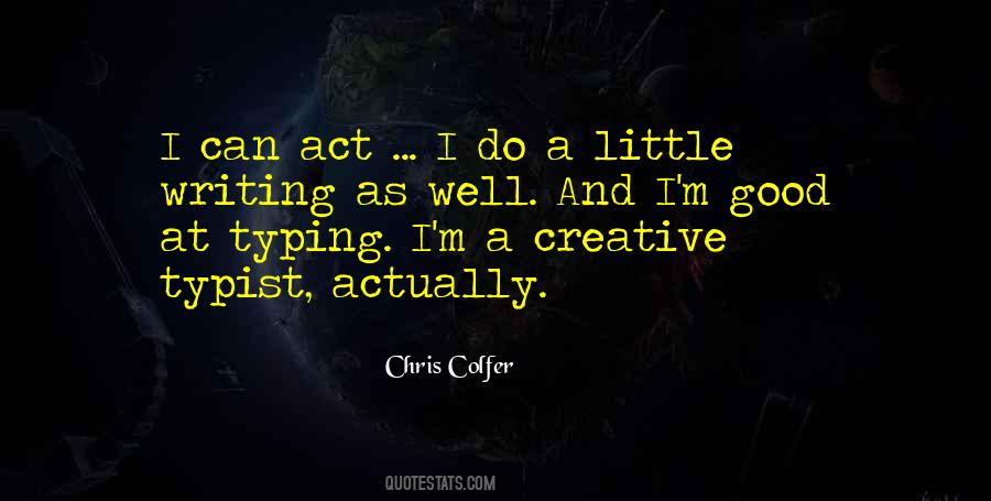 Good Creative Writing Quotes #1039845