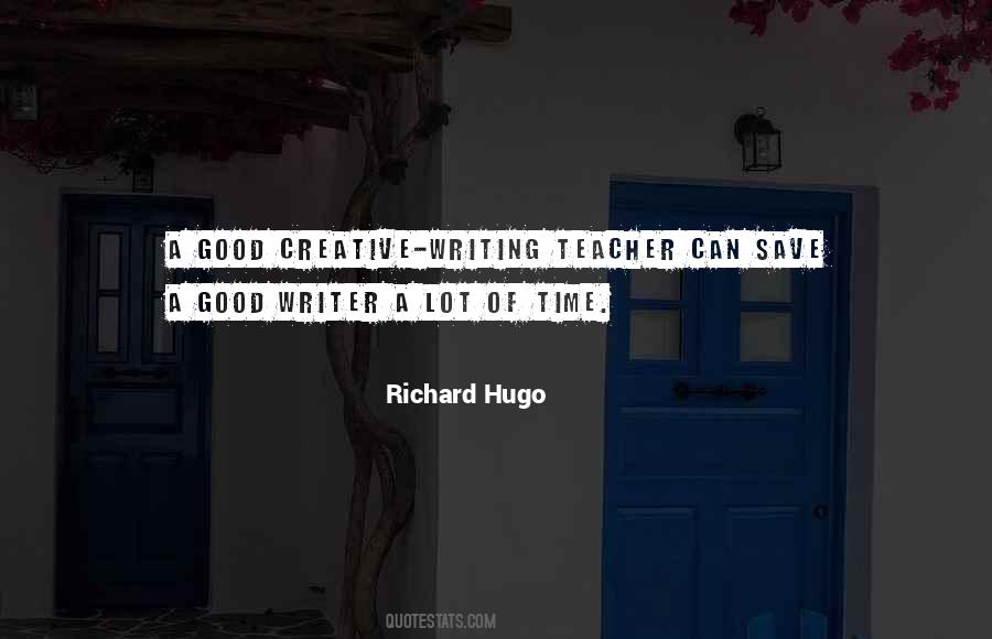 Good Creative Writing Quotes #1516904