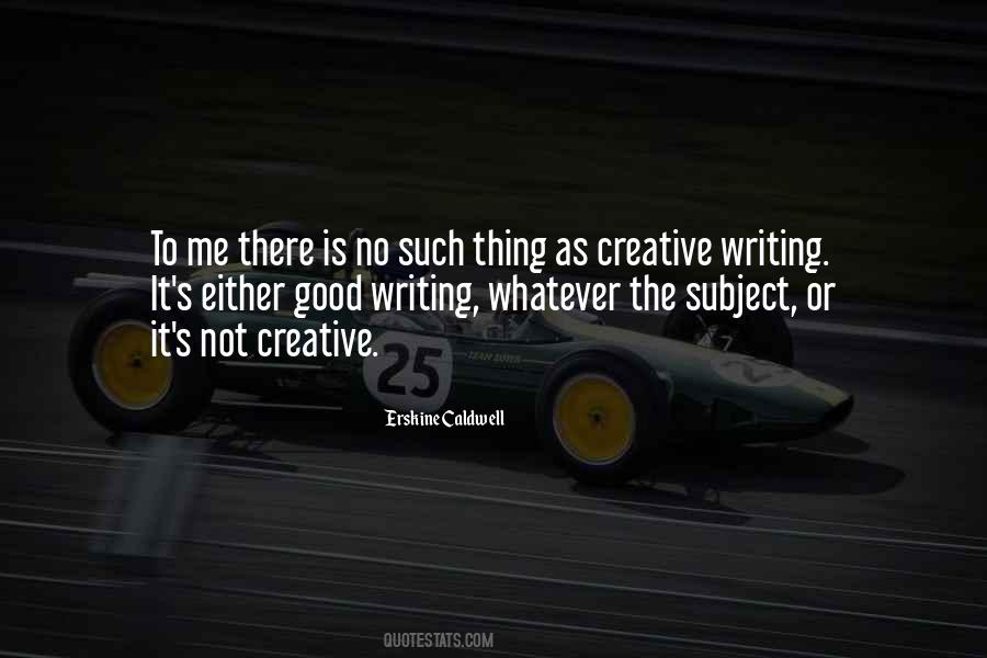 Good Creative Writing Quotes #84542