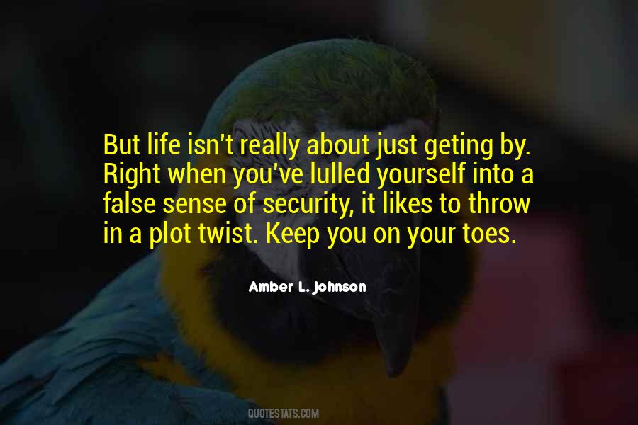 Keep Yourself To Yourself Quotes #147528
