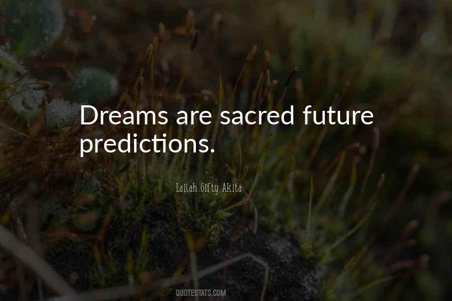 Quotes About Future Predictions #1227103