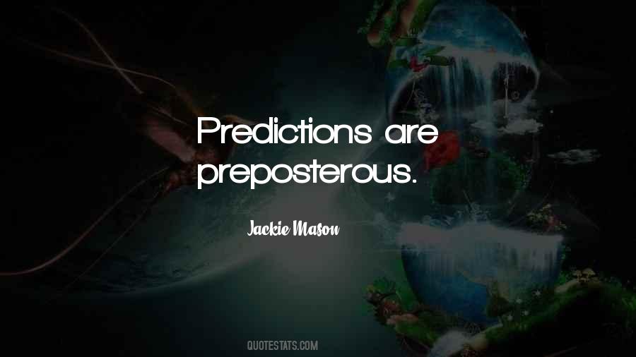 Quotes About Future Predictions #1317095