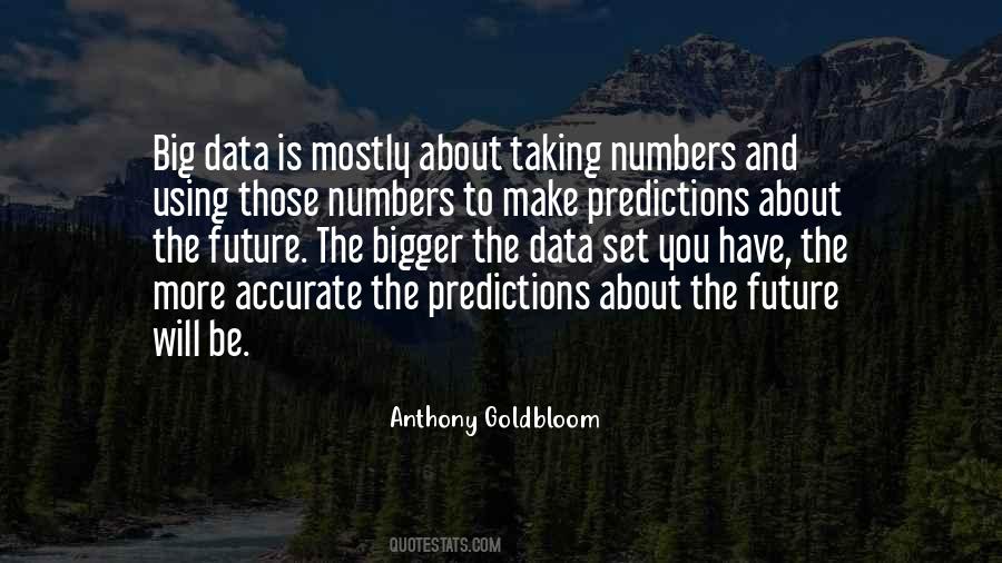 Quotes About Future Predictions #1696771