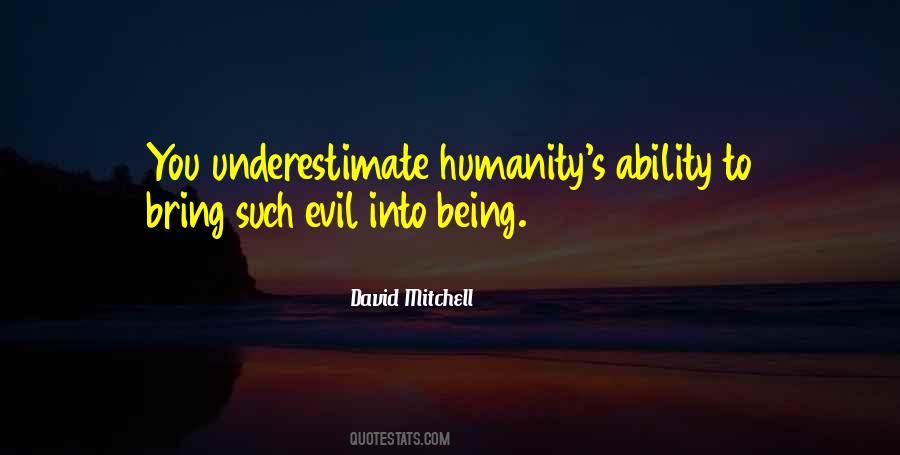 Humanity Humanity Quotes #49221