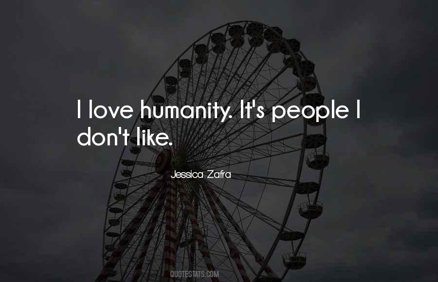 Humanity Humanity Quotes #93068