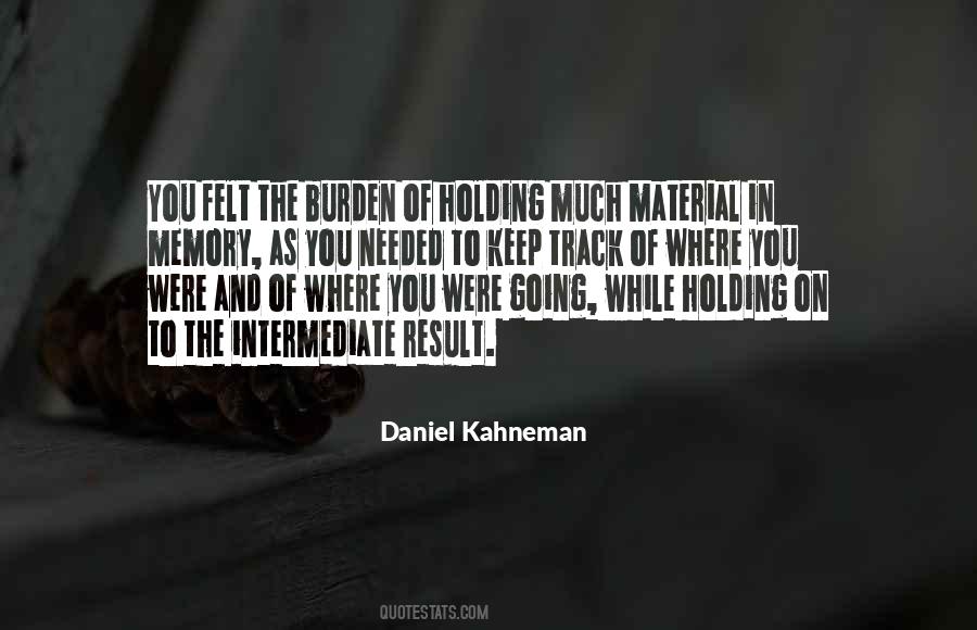 Burden To You Quotes #1149452