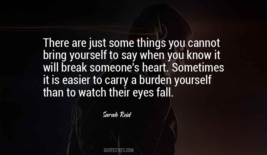 Burden To You Quotes #373880