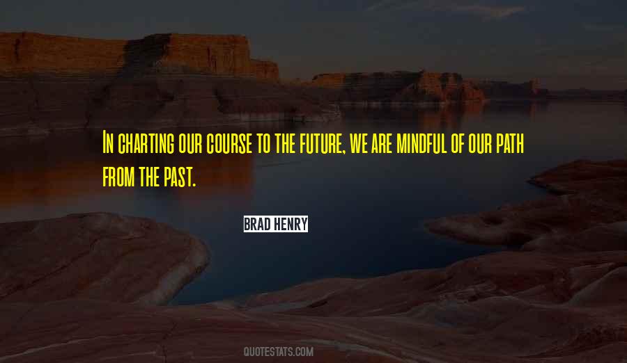 Quotes About Future Path #260460
