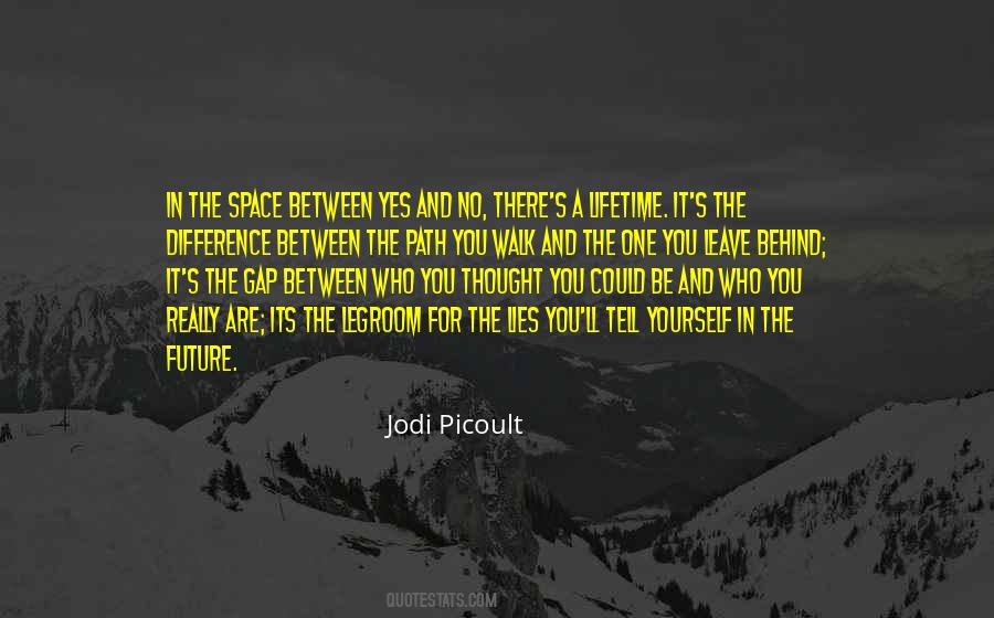 Quotes About Future Path #289000