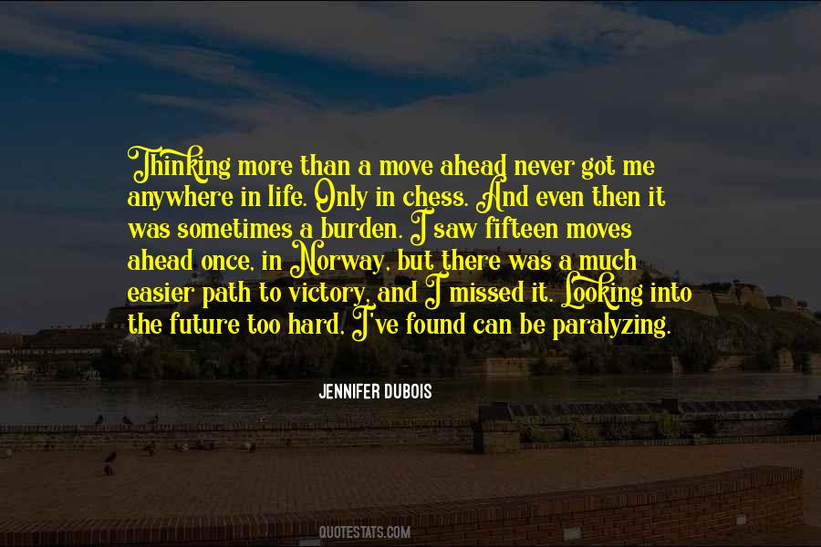 Quotes About Future Path #445362