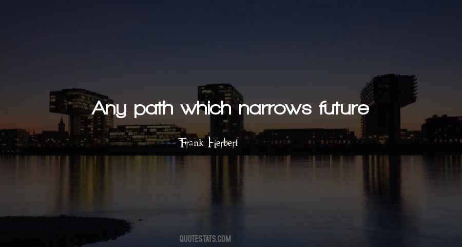 Quotes About Future Path #645565