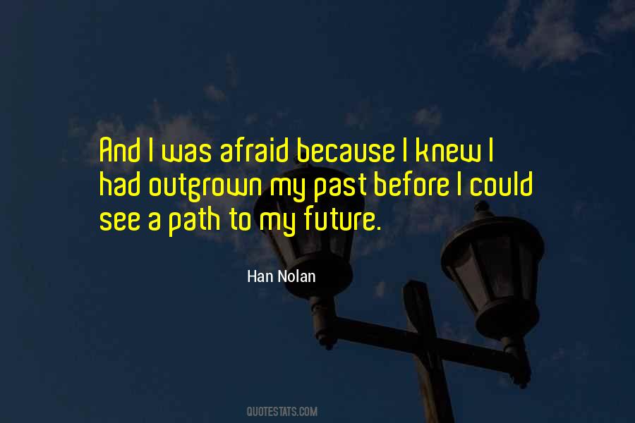 Quotes About Future Path #653284