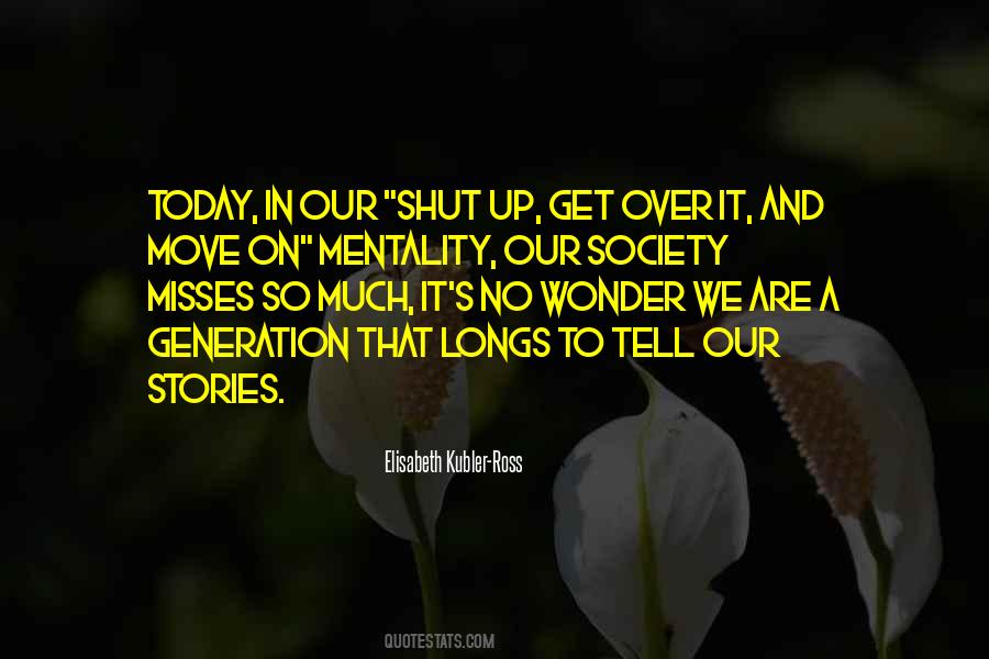 Quotes About Our Society Today #789354