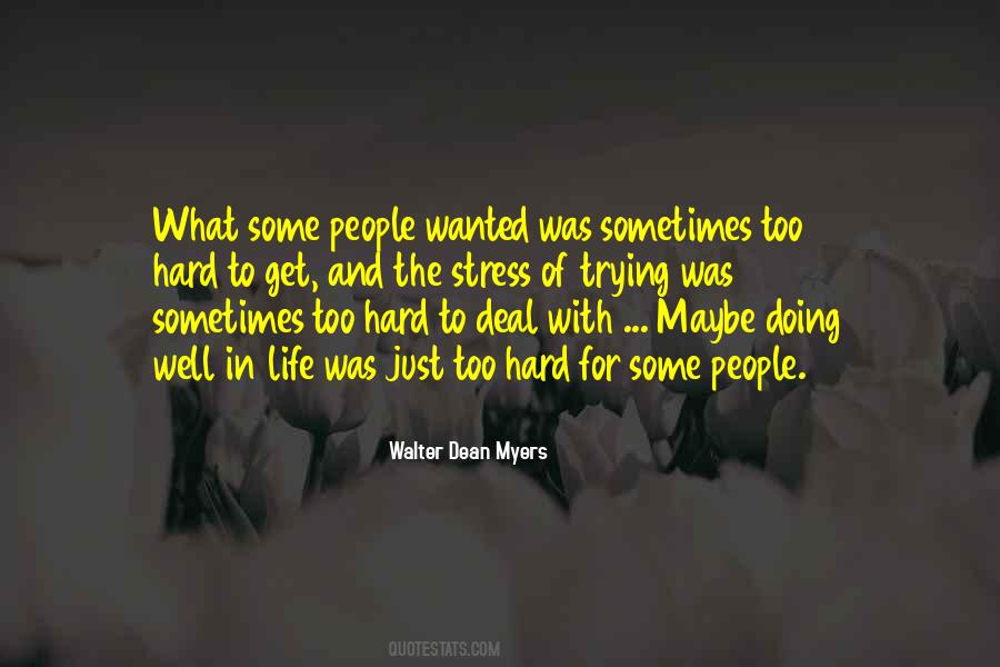 What Was Hard Quotes #1302384