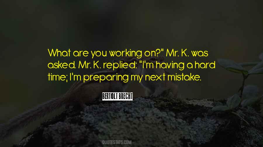 What Was Hard Quotes #1475366
