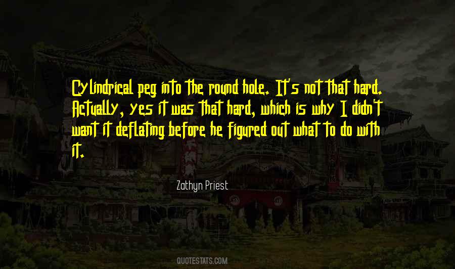 What Was Hard Quotes #1853212
