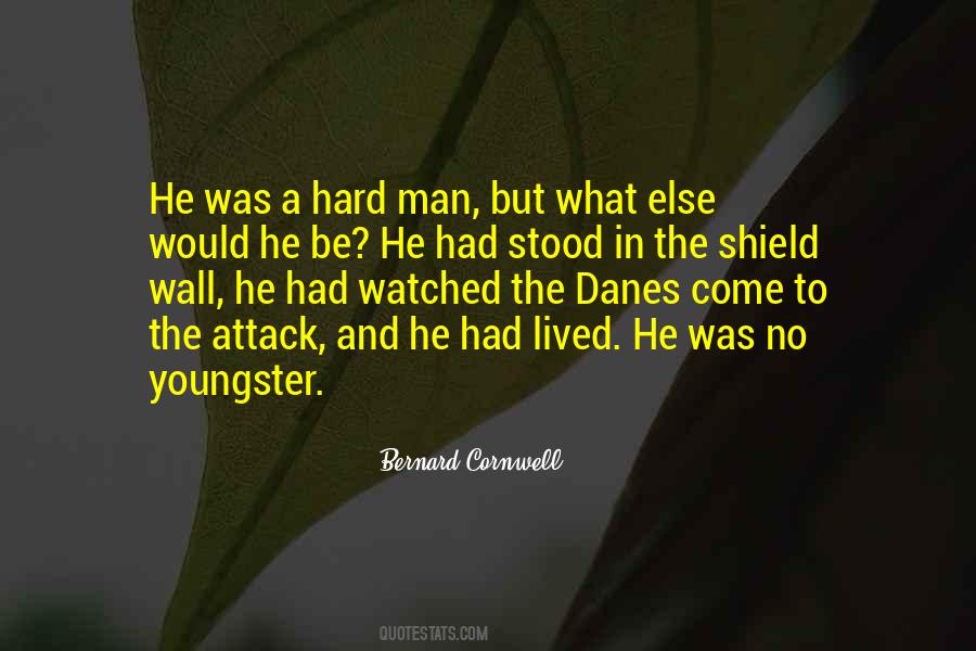 What Was Hard Quotes #402406