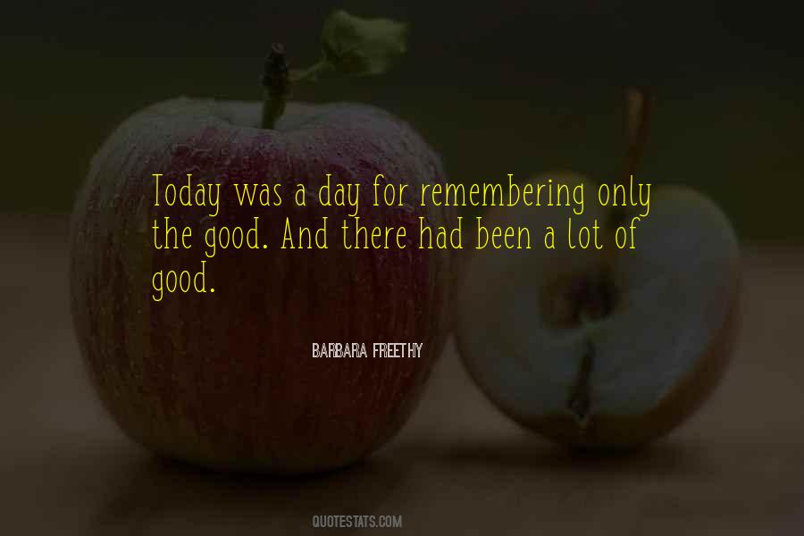 Good Day Today Quotes #538305