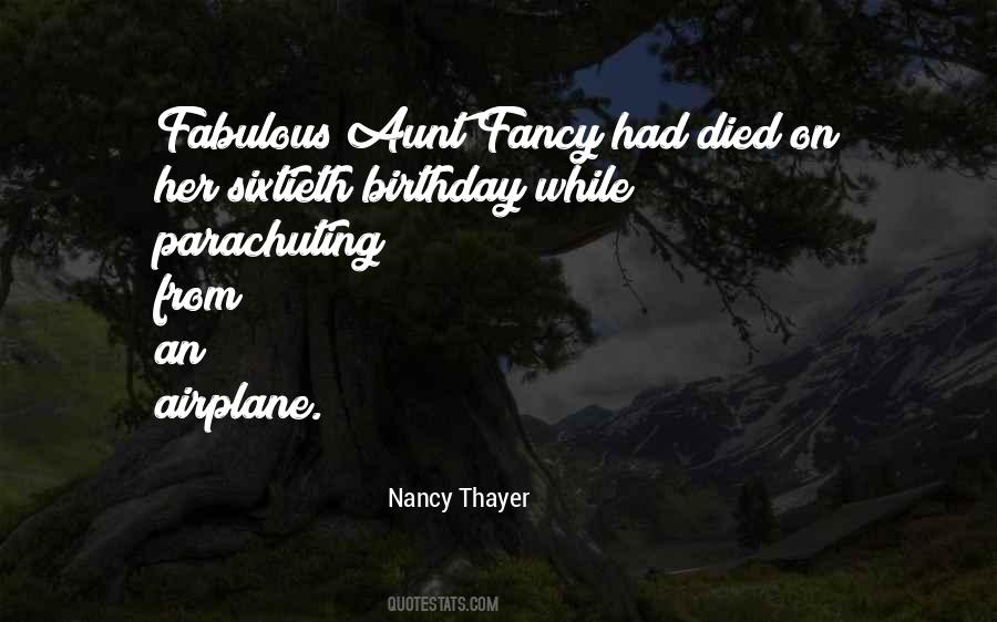 Aunt Died Quotes #1487342